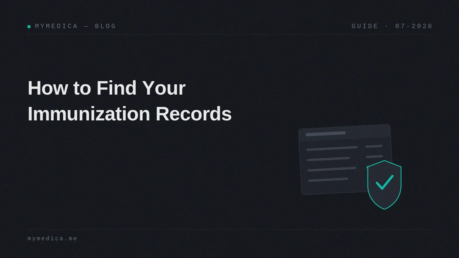 A dark branded cover card titled "How to Find Your Immunization Records" with a vaccination record and a verified shield