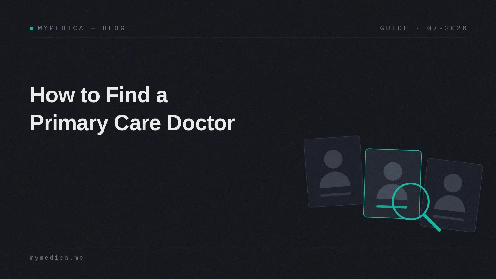 A dark branded cover card titled "How to Find a Primary Care Doctor" with three doctor profile cards and a magnifier picking one out