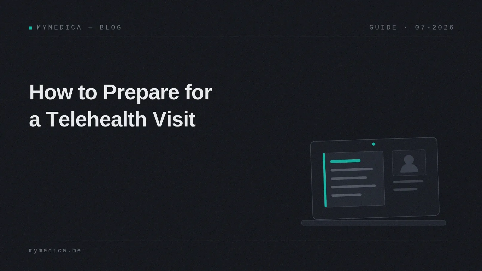 A dark branded cover card titled "How to Prepare for a Telehealth Visit" with a laptop showing a video call next to a prepared note